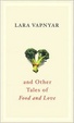 Cover of Broccoli and Other Tales of Food and Love