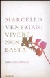 Cover of Vivere non basta. Lettere a Seneca sulla felicità