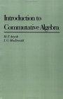 Introduction to Commutative Algebra