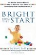 Cover of Bright From the Start