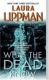 Cover of What the Dead Know