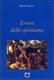 Cover of Errore dello spiritismo
