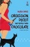 Cover of "Obsession, Deceit and Really Dark Chocolate"
