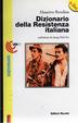 Cover of Dizionario della Resistenza italiana