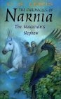 The Magician's Nephew (Chronicles of Narnia)