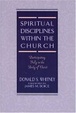 Cover of Spiritual Disciplines within the Church