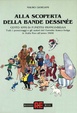 Cover of Alla scoperta della Bande Dessinee