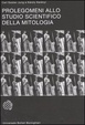 Cover of Prolegomeni allo studio scientifico della mitologia