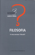 Cover of Filosofia - A cosa servono i filosofi?