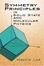 Cover of Symmetry Principles in Solid State and Molecular Physics