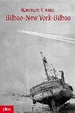 Cover of Bilbao-New York-Bilbao