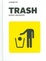 Cover of Trash
