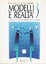 Cover of Modelli e realtà