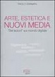 Cover of Arte, estetica e nuovi media