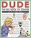 Cover of "Dude"