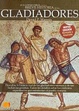 Cover of Breve historia de los gladiadores