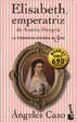 Cover of Elisabeth, Emperatriz de Áustria-hungría. La verdadera historia de sissi.