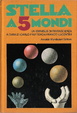 Cover of Stella a 5 mondi