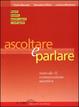 Cover of Ascoltare e parlare