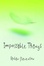 Cover of Impossible Things