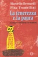 Cover of La tenerezza e la paura