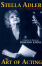 Cover of 'Stella Adler - The Art of Acting'