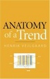 Cover of Anatomy of a Trend