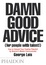 Cover of Damn Good Advice (For People With Talent!)