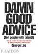 Cover of Damn Good Advice (For People With Talent!)