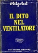 Cover of Il dito nel ventilatore