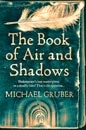 The Book of Air and Shadows : A Novel