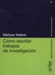 Cover of Cómo escribir trabajos de investigación