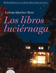 Cover of Los libros luciérnaga