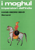 I Moghul Imperatori dell'India