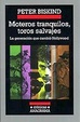 Cover of Moteros Tranquilos, Toros Salvajes