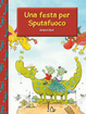 Cover of UNA FESTA PER SPUTAFUOCO