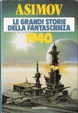 Cover of Le grandi storie della fantascienza 1940
