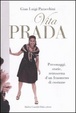 Cover of Vita Prada. Personaggi, storie, retroscena d'un fenomeno di costume