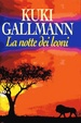Cover of La notte dei leoni