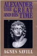 Cover of Alexander the Great and His Time