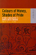 Cover of Colours of Money, Shades of Pride 