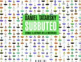 More about Subbuteo. Storia illustrata della nostalgia