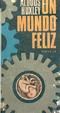 Cover of Un mundo feliz