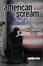 Cover of American Scream