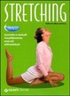 Cover of Stretching. Riscaldamento, tecniche e metodi, alimentazione, attrezzature