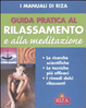 Cover of Guida pratica al rilassamento e alla meditazione