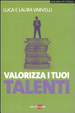 Cover of Valorizza i tuoi talenti