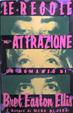 Cover of Le regole dell'attrazione