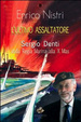 Cover of L'ultimo assaltatore. Sergio Denti dalla Regia Marina alla X Mas