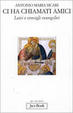 Cover of Ci ha chiamati amici